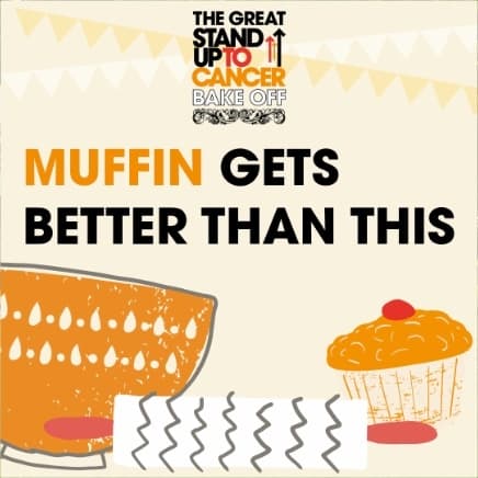 'Muffin gets better than this' text with images of mixing bowl, tea towel and cupcake.