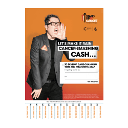 A poster for fundraising for stand up to cancer with a man shouting and the heading let's make it rain cancer smashing cash.