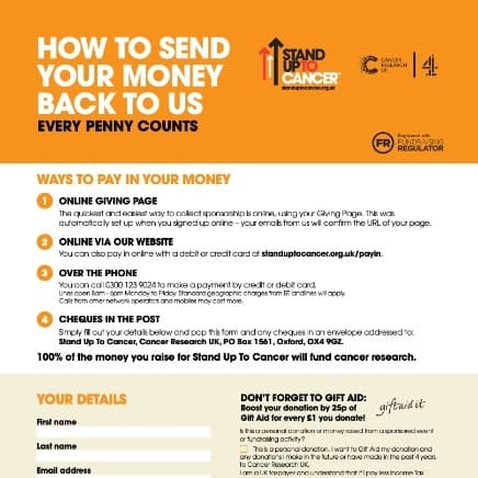 Orange and white coloured form with details of how to send money back to Stand up to cancer UK and logos.